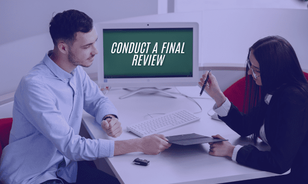Conduct a Final Review 